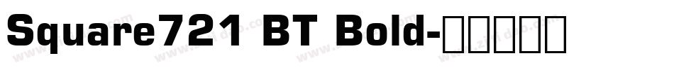 Square721 BT Bold字体转换